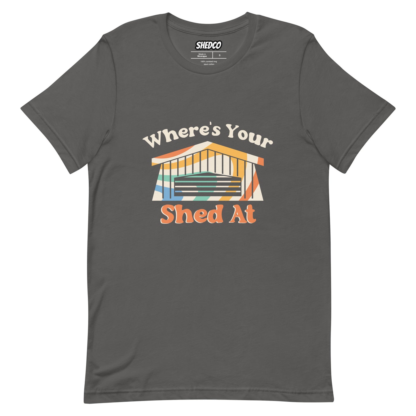 Where's Your Shed At - Unisex t-shirt