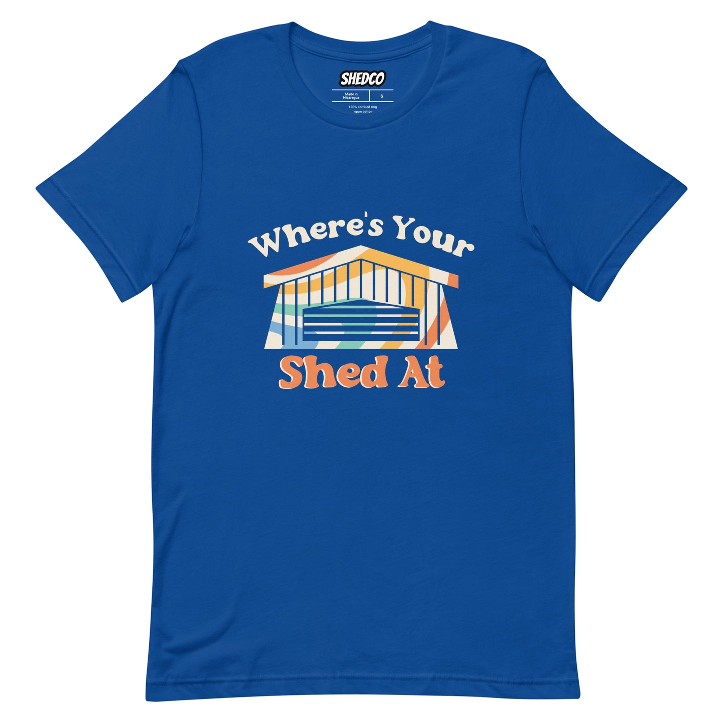 Where's Your Shed At - Unisex t-shirt