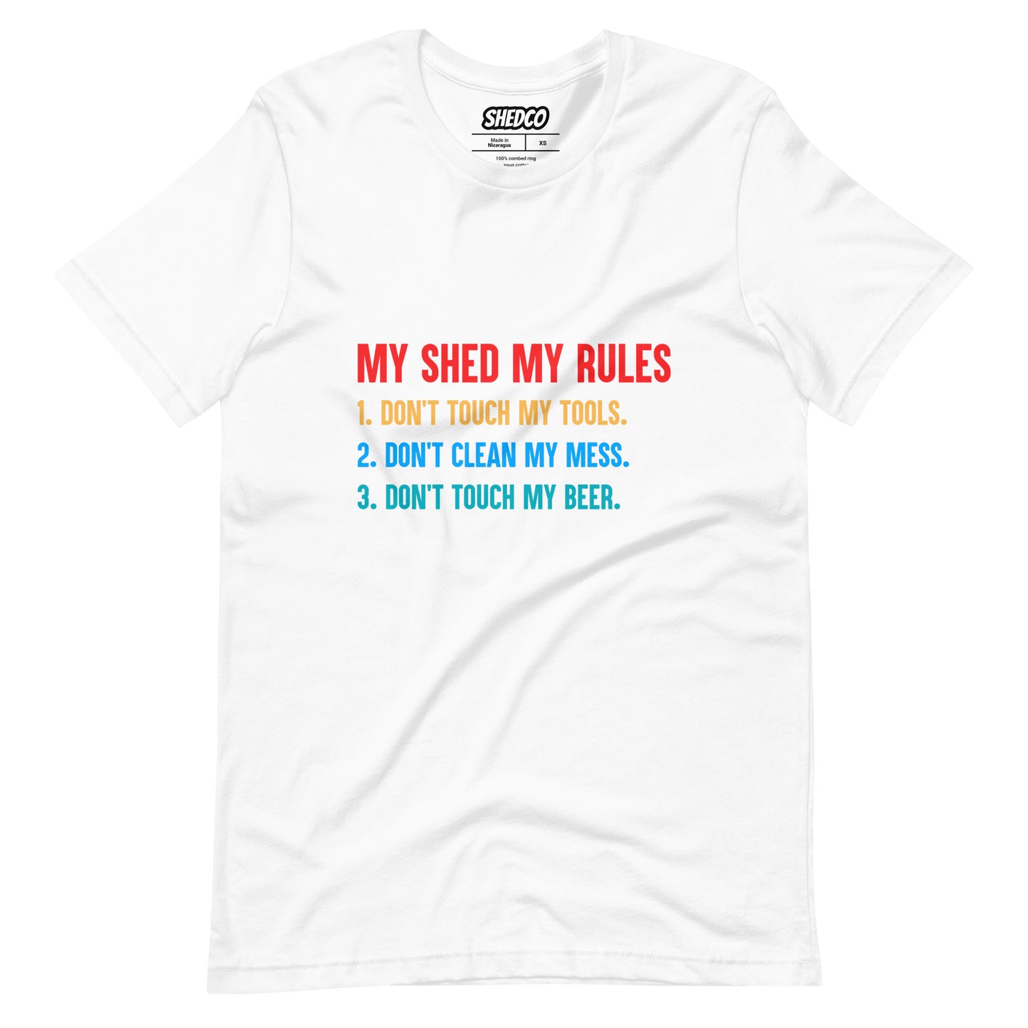 My Shed My Rules - Unisex t-shirt