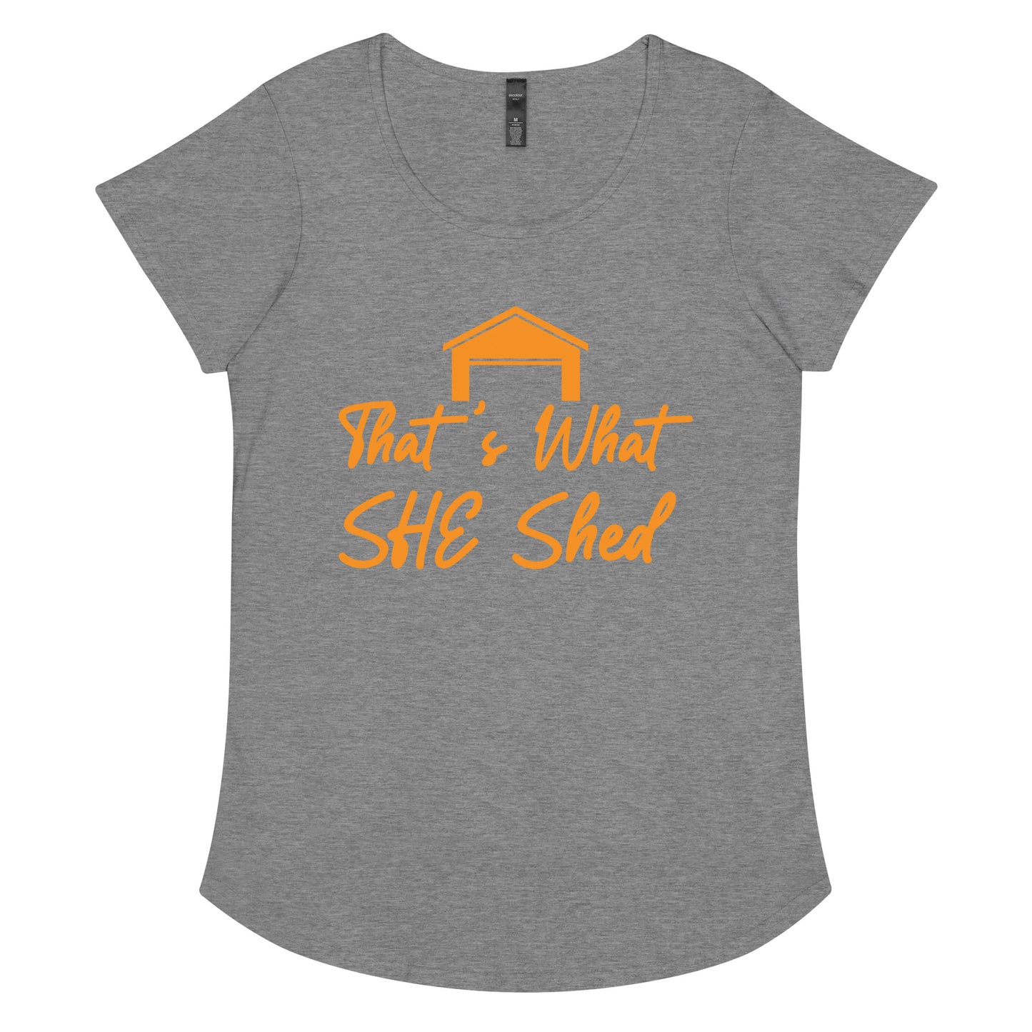 That's What She Shed - Women’s round neck tee